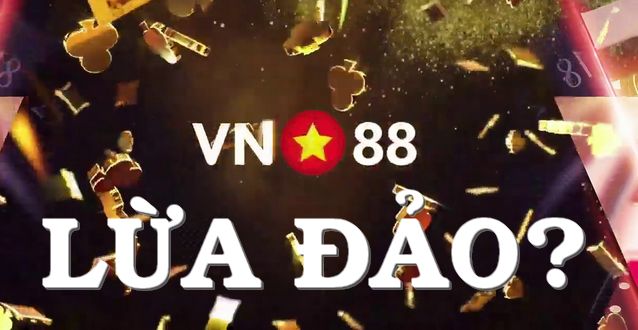 vn88-lua-dao-co-dung-hay-khong
